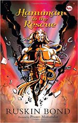 Ruskin Bond Hanuman to the Rescue